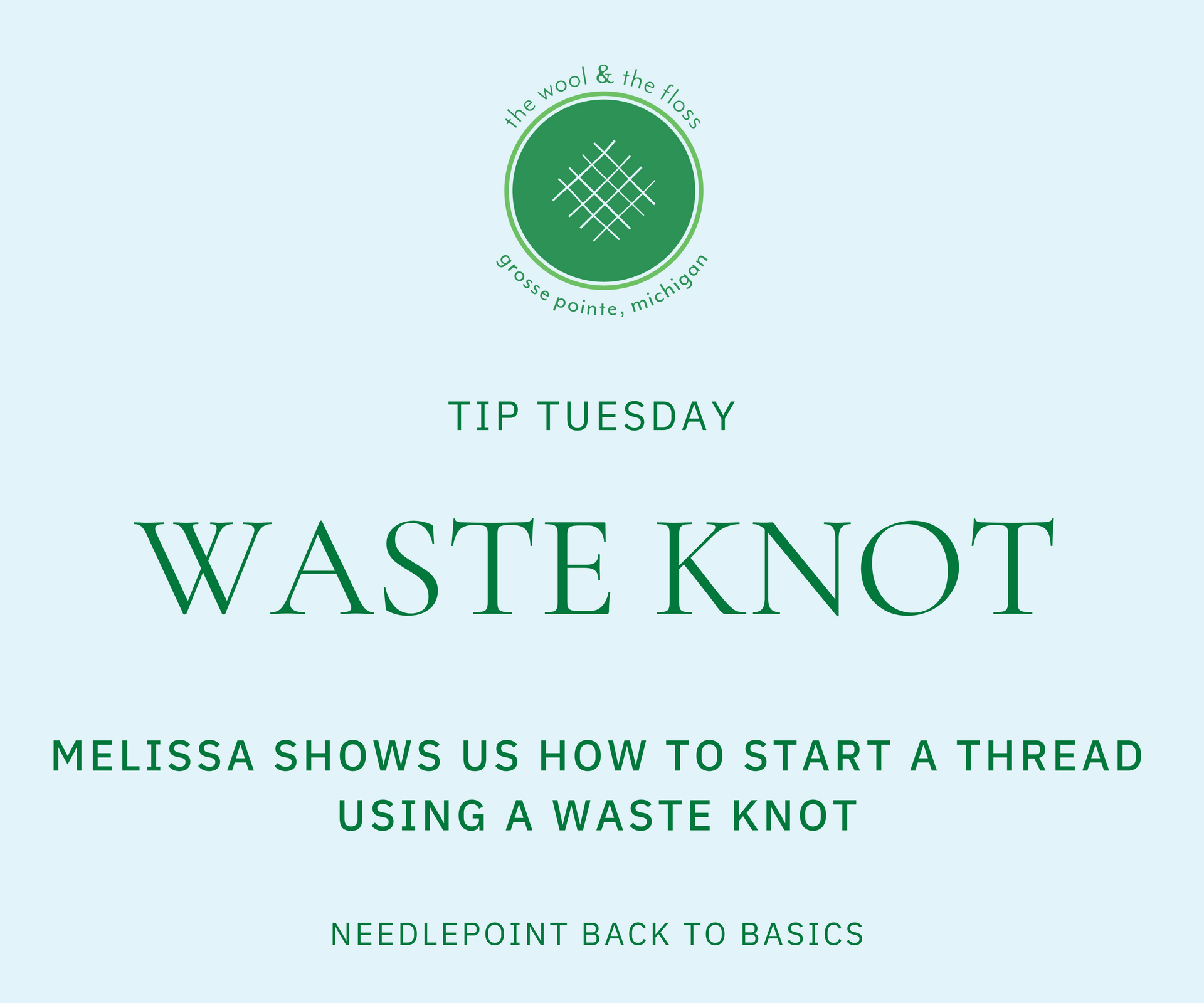 Waste Knot - Needlepoint Tutorial