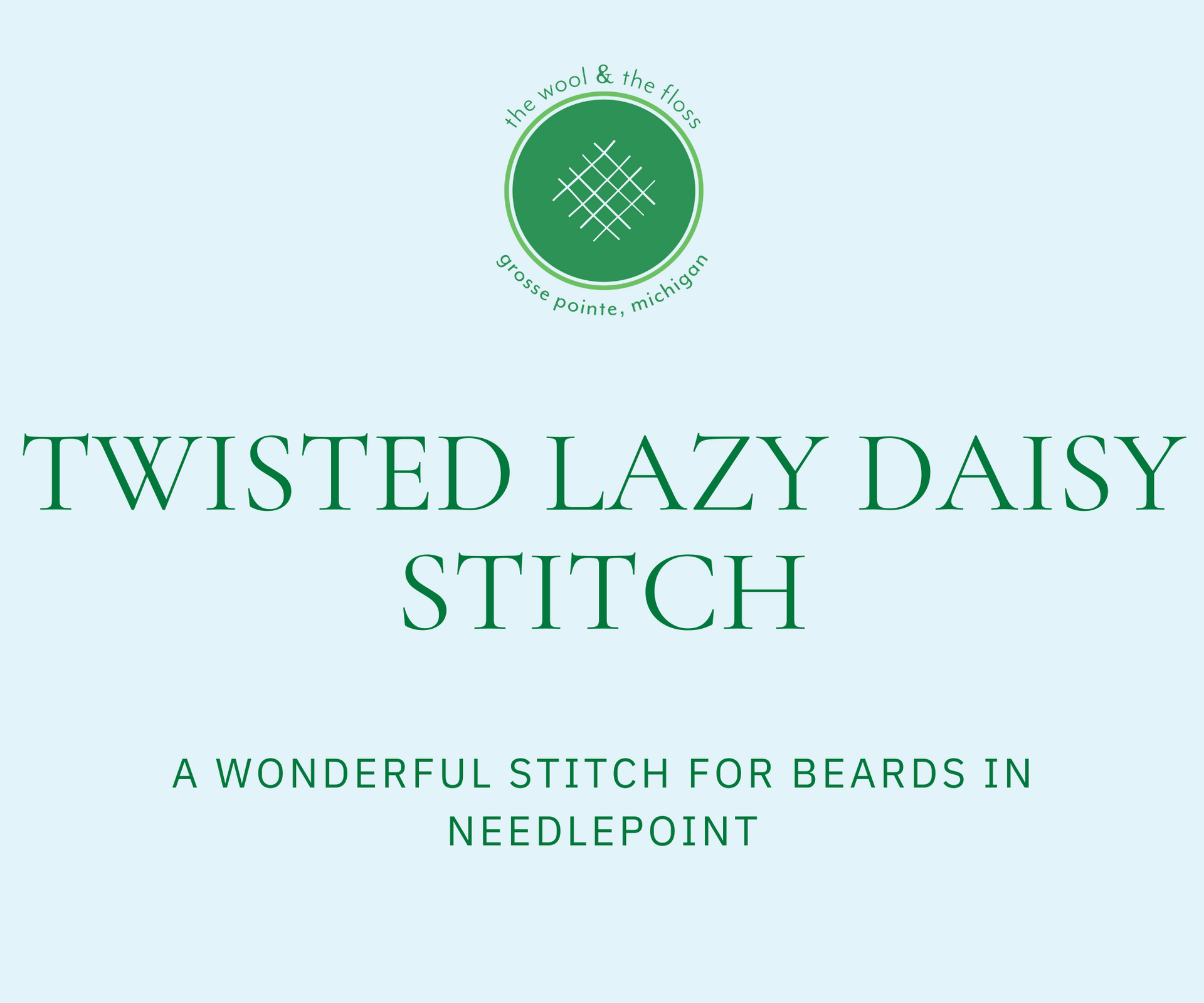 How to: Twisted Lazy Daisy Stitch, a wonderful stitch for beards in needlepoint