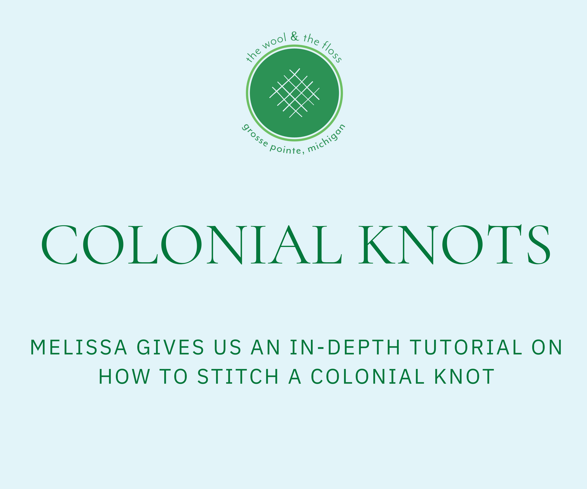 Colonial Knot tutorial for Needlepoint