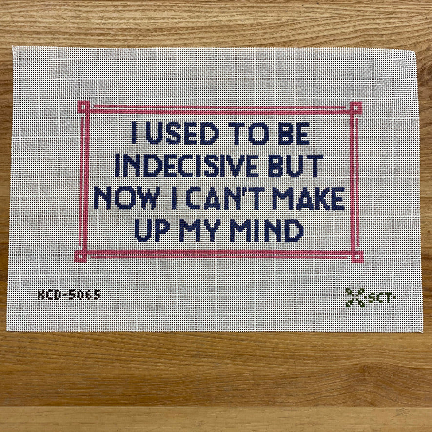 KCD5065 I Used to Be Indecisive... - TS