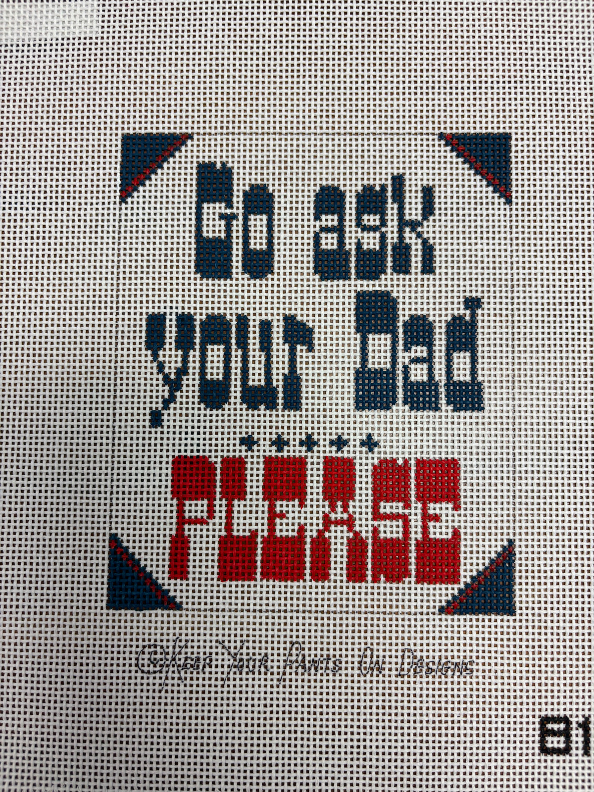 813 Go ask your Dad ...Please - TS