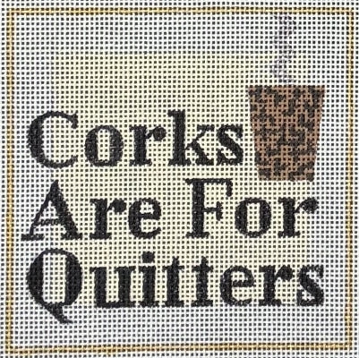 HO2456 Corks are for Quitters