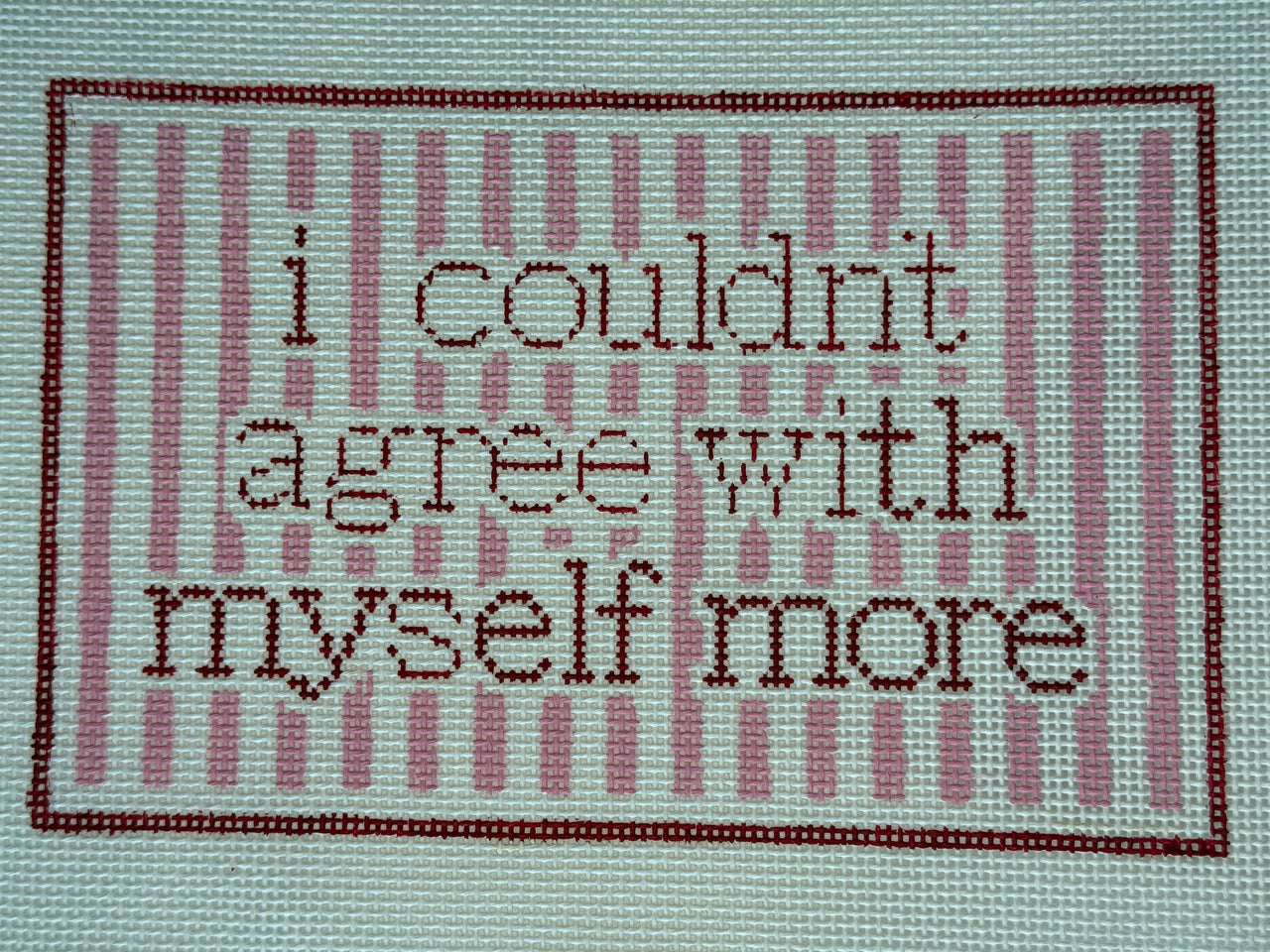 I Couldn't Agree with Myself More