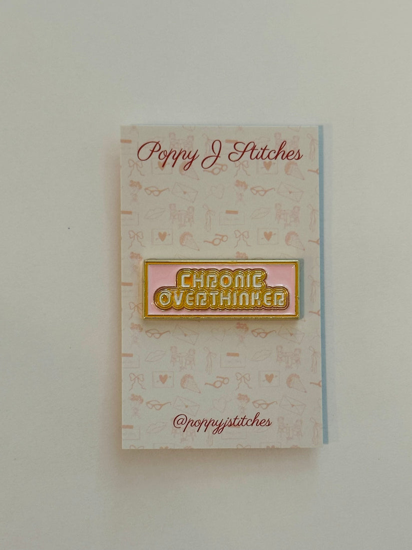Chronic Overthinker Needleminder