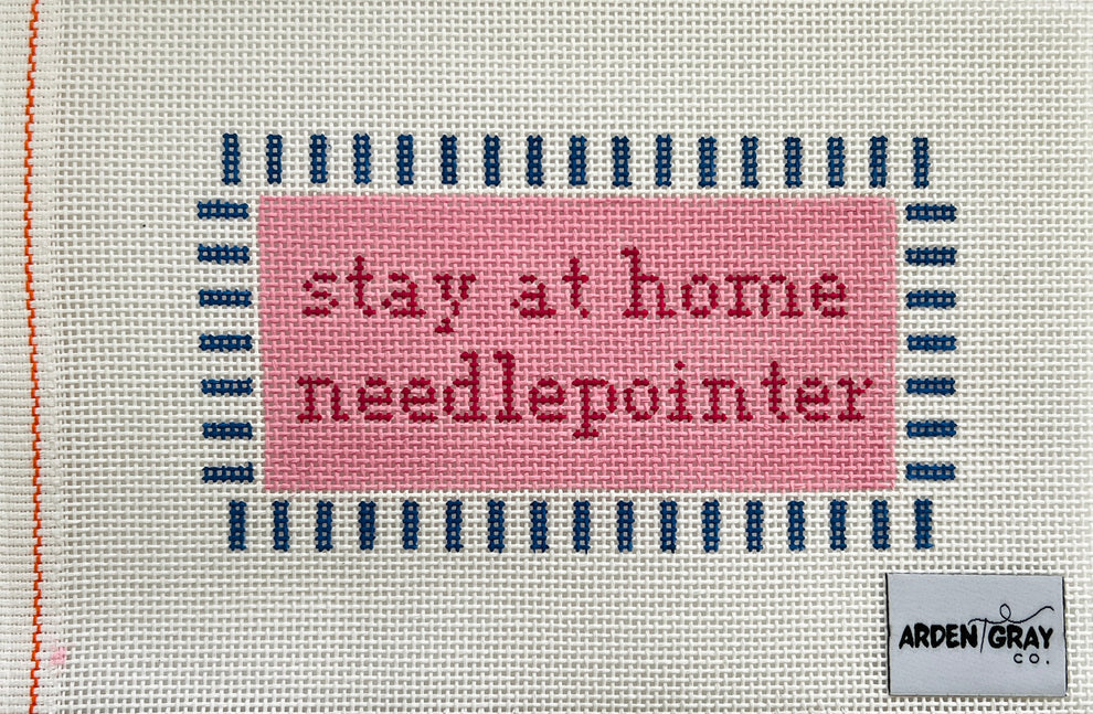 Stay at Home Needlepointer