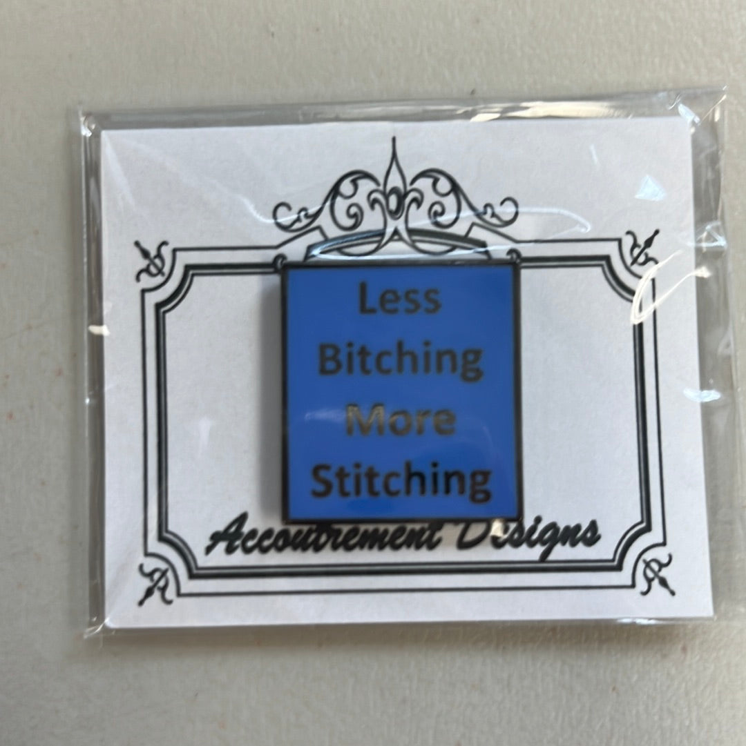 Less Bitching More Stitching Needleminder Mag Friend